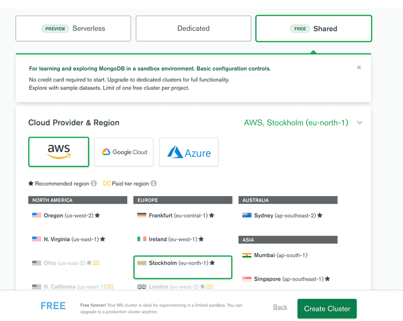 Valitaan esim AWS Stockholm ja klikataan Create cluster